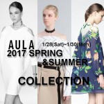 【1月28日～3日間限定！】AULA、2017年春物試着会のお知らせ！